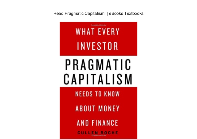 read-pragmatic-capitalism-ebooks-textbooks-1-....jpg