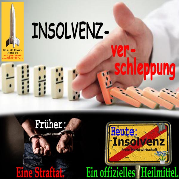 silberrakete_insolvenzverschleppung-frueher-....jpg