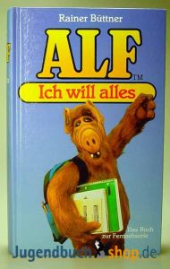 alf-ich-will-alles-von-rainer-buettner.jpg